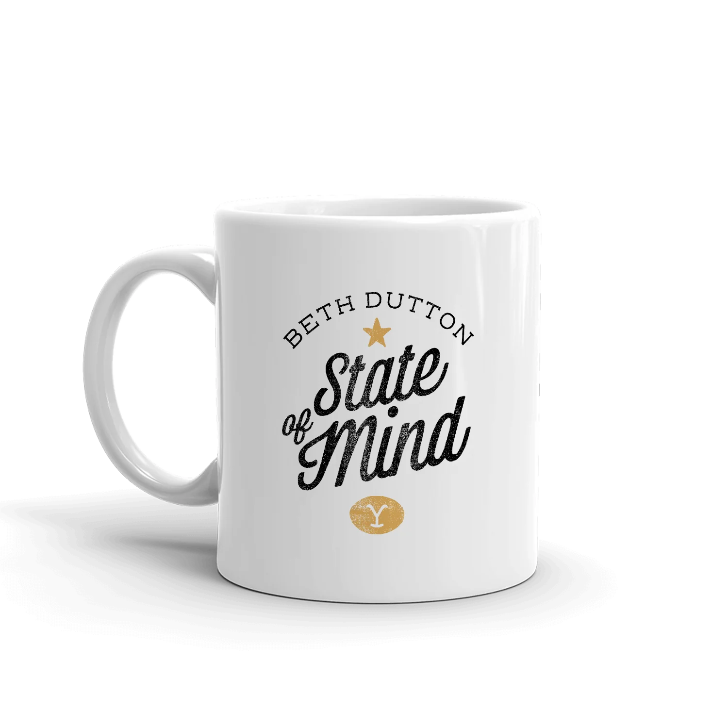 Yellowstone Beth Dutton State of Mind White Mug