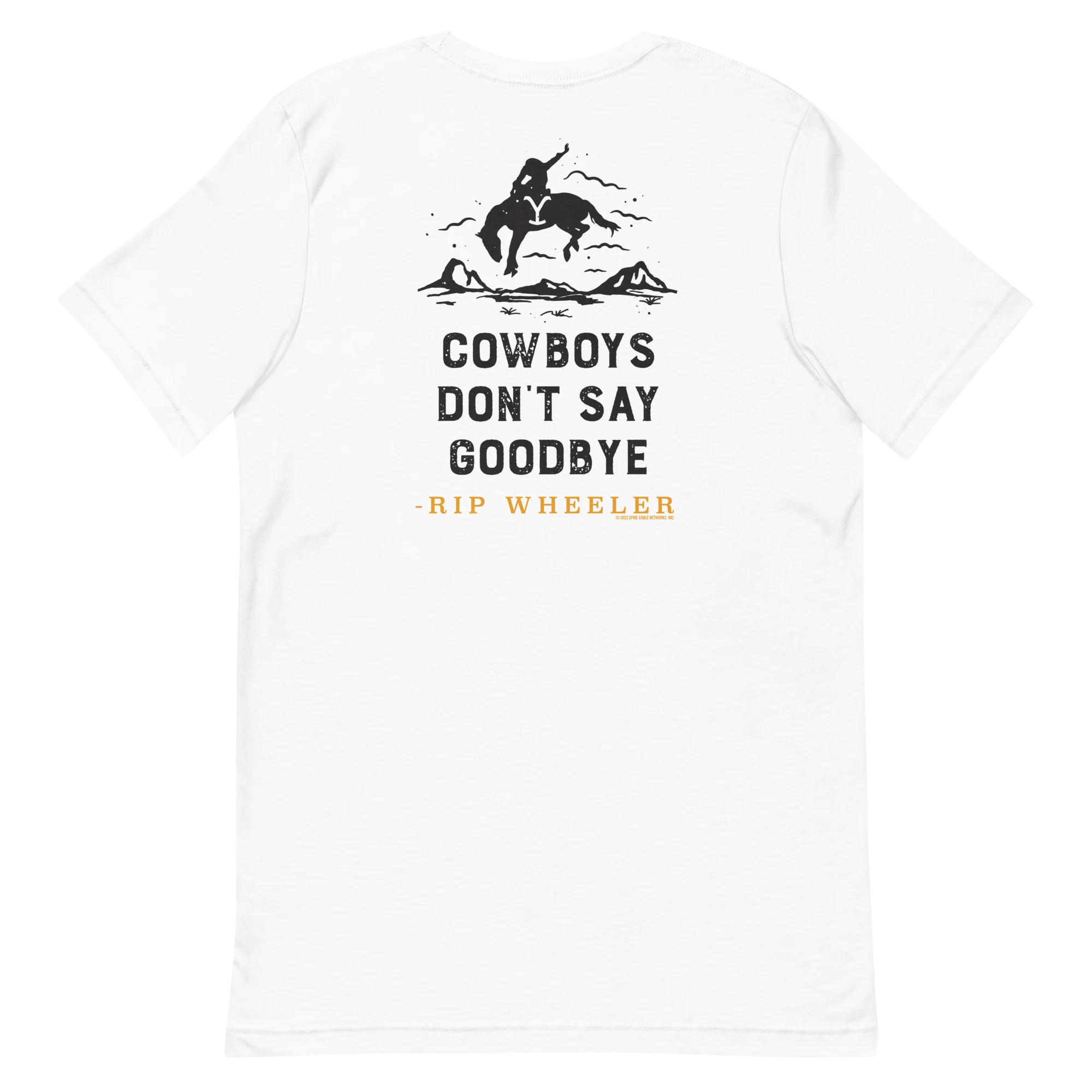 Yellowstone Cowboys Don't Say Goodbye Adult Short Sleeve T-Shirt - Image 13
