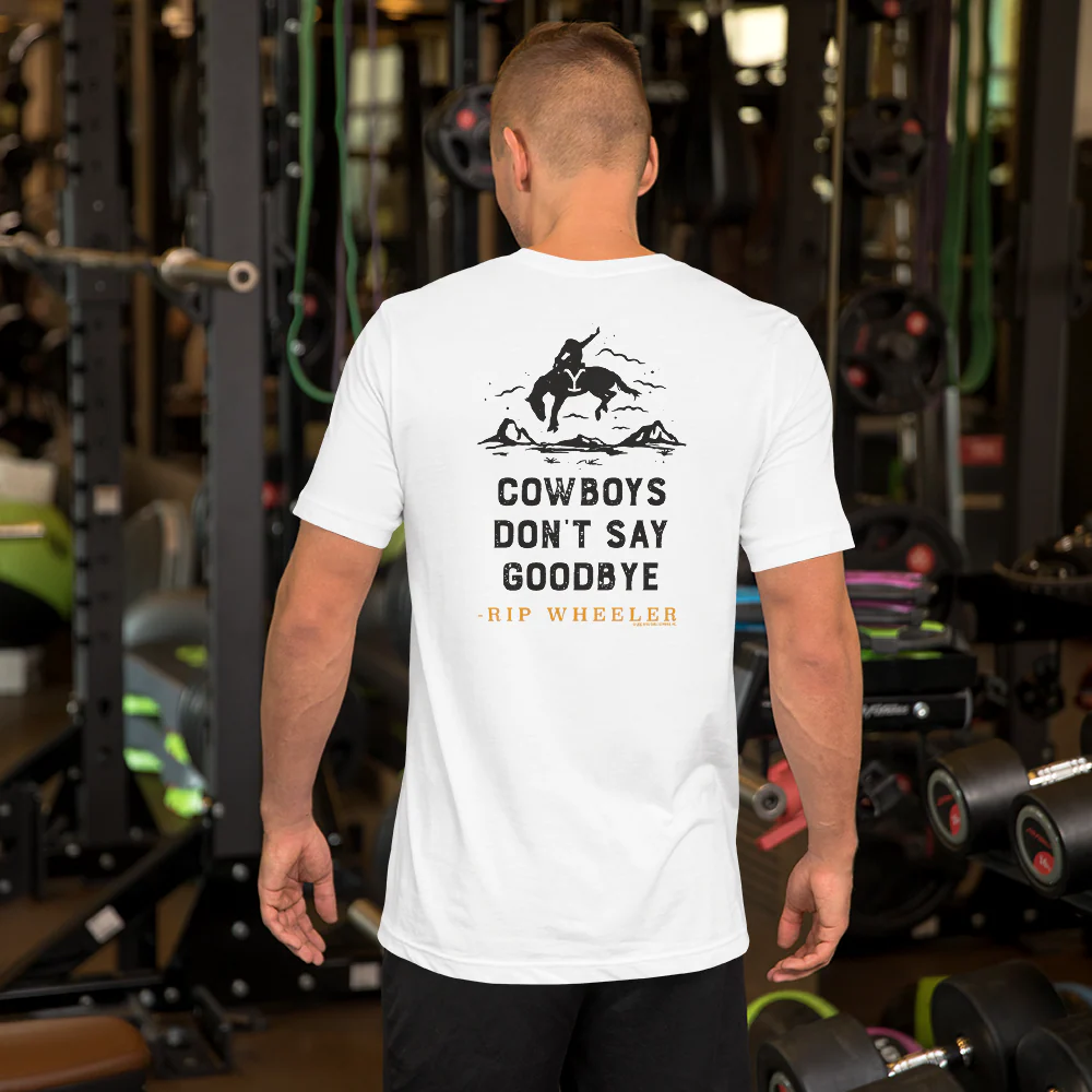 Yellowstone Cowboys Don't Say Goodbye Adult Short Sleeve T-Shirt - Image 15