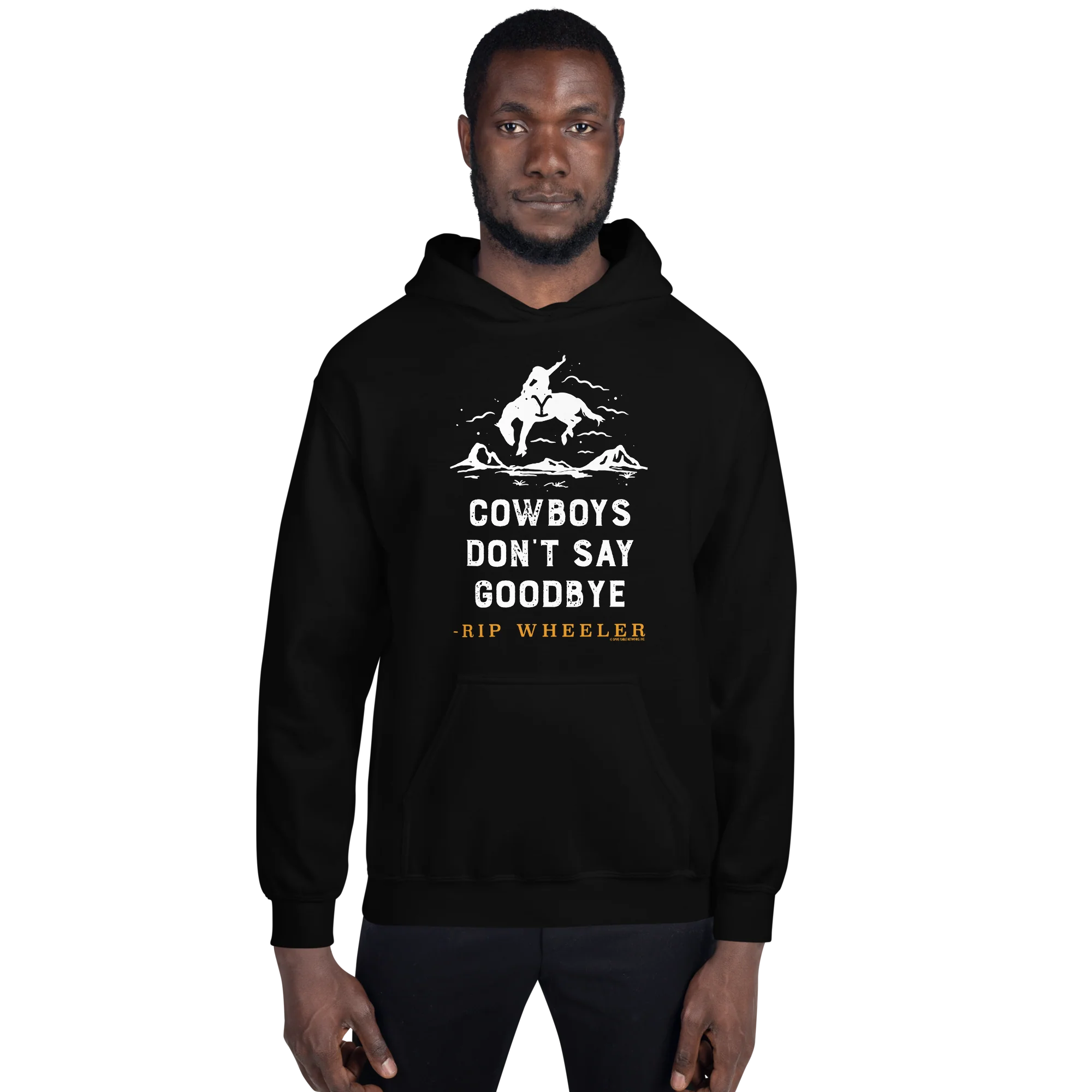 Yellowstone Cowboys Don't Say Goodbye Hooded Sweatshirt - Image 5
