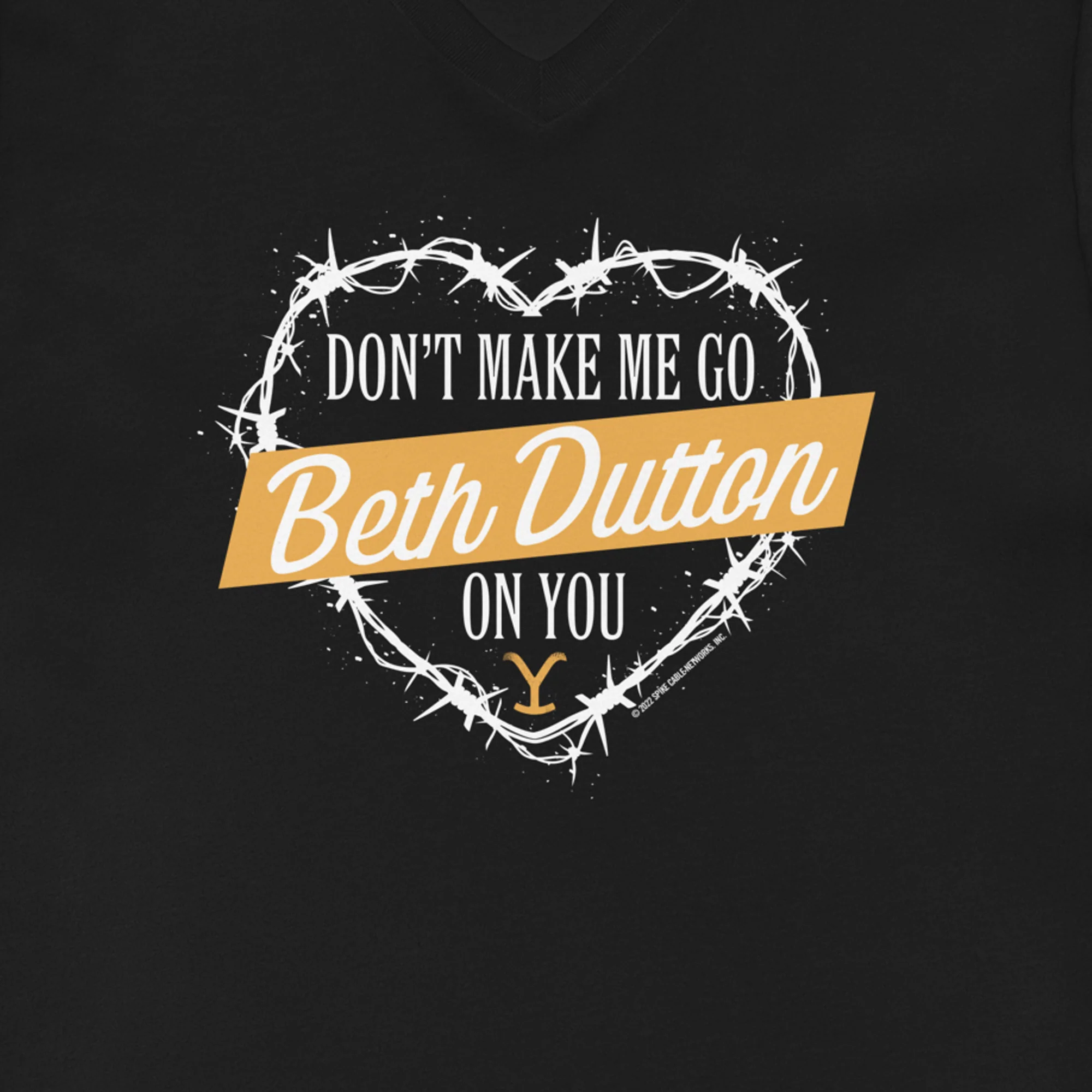 Yellowstone Don't Make Me Go Beth Dutton On You Heart V-Neck Short Sleeve T-Shirt - Image 2