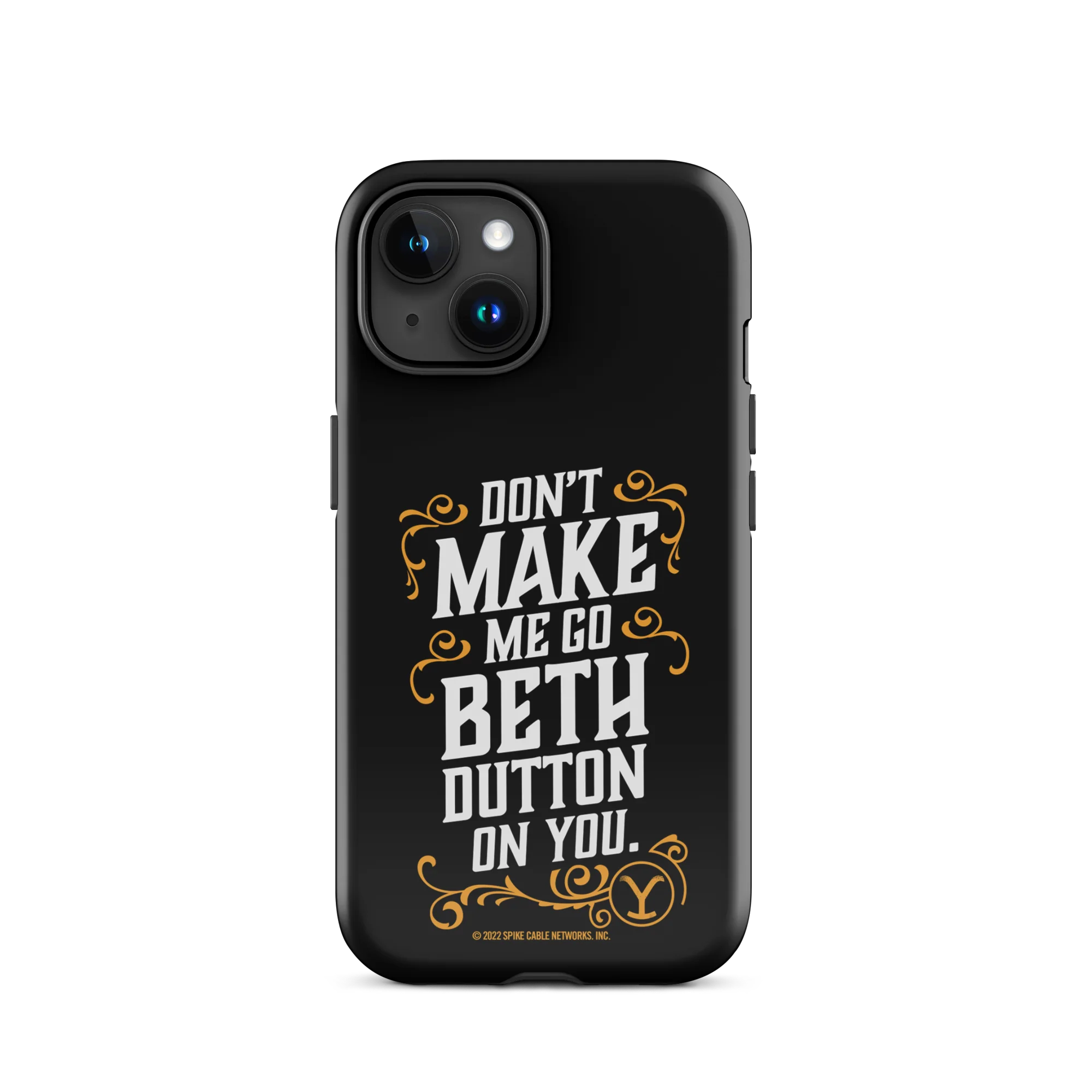 Yellowstone Don't Make Me Go Beth Dutton On You Tough Phone Case - iPhone - Image 14