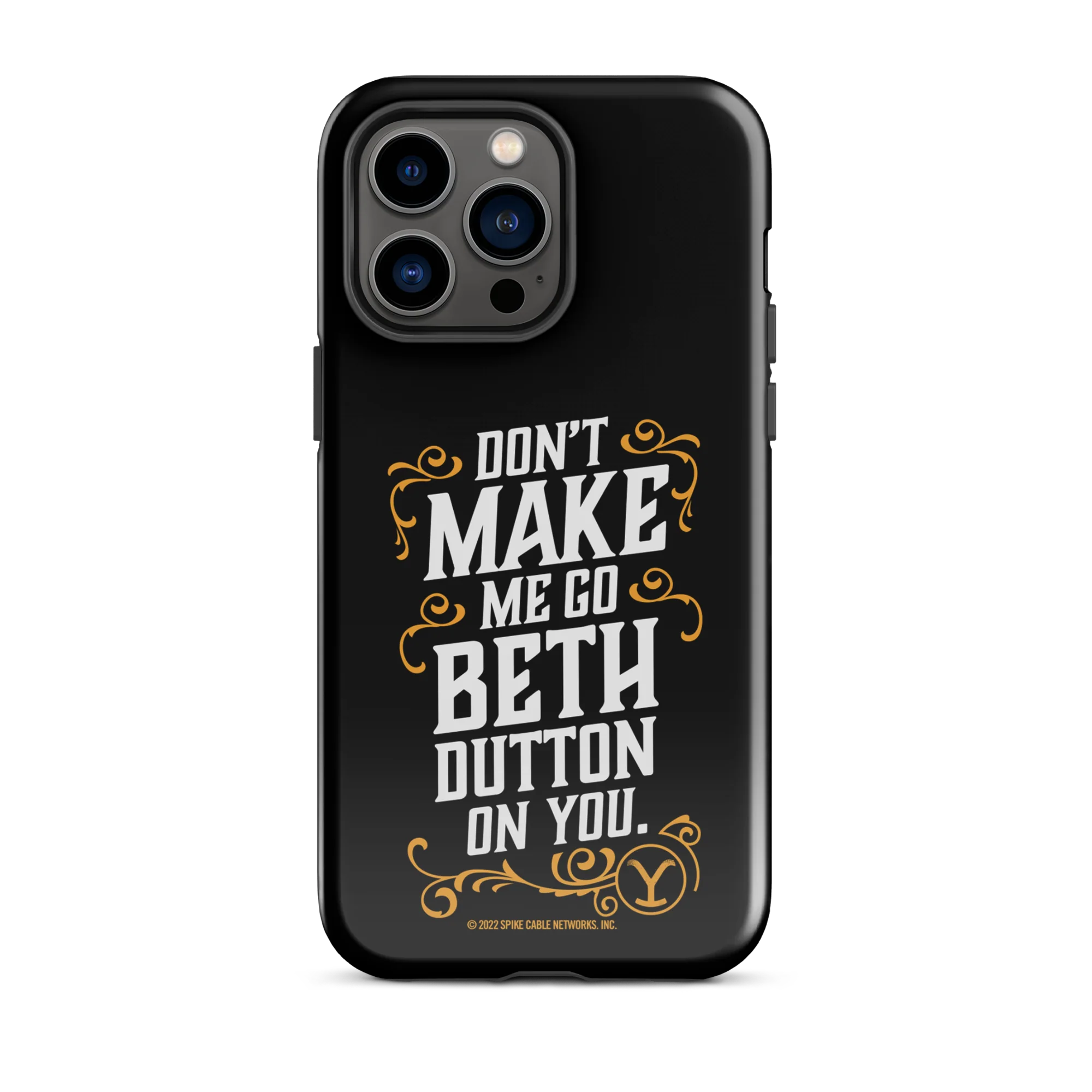 Yellowstone Don't Make Me Go Beth Dutton On You Tough Phone Case - iPhone - Image 17