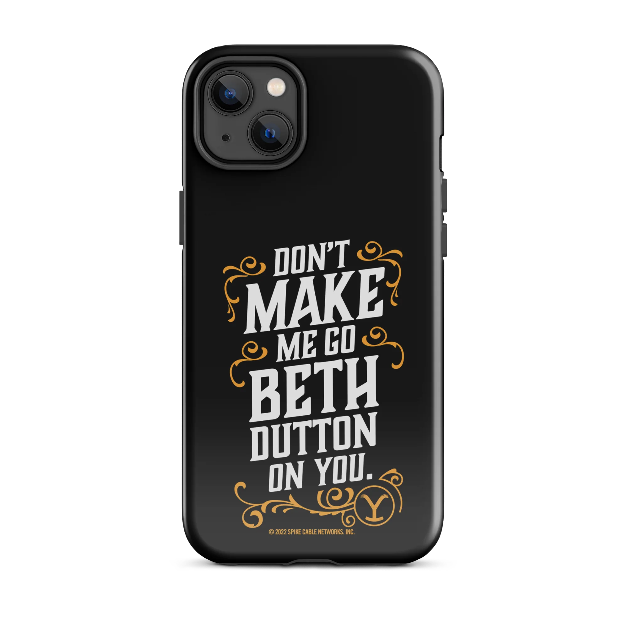 Yellowstone Don't Make Me Go Beth Dutton On You Tough Phone Case - iPhone - Image 23