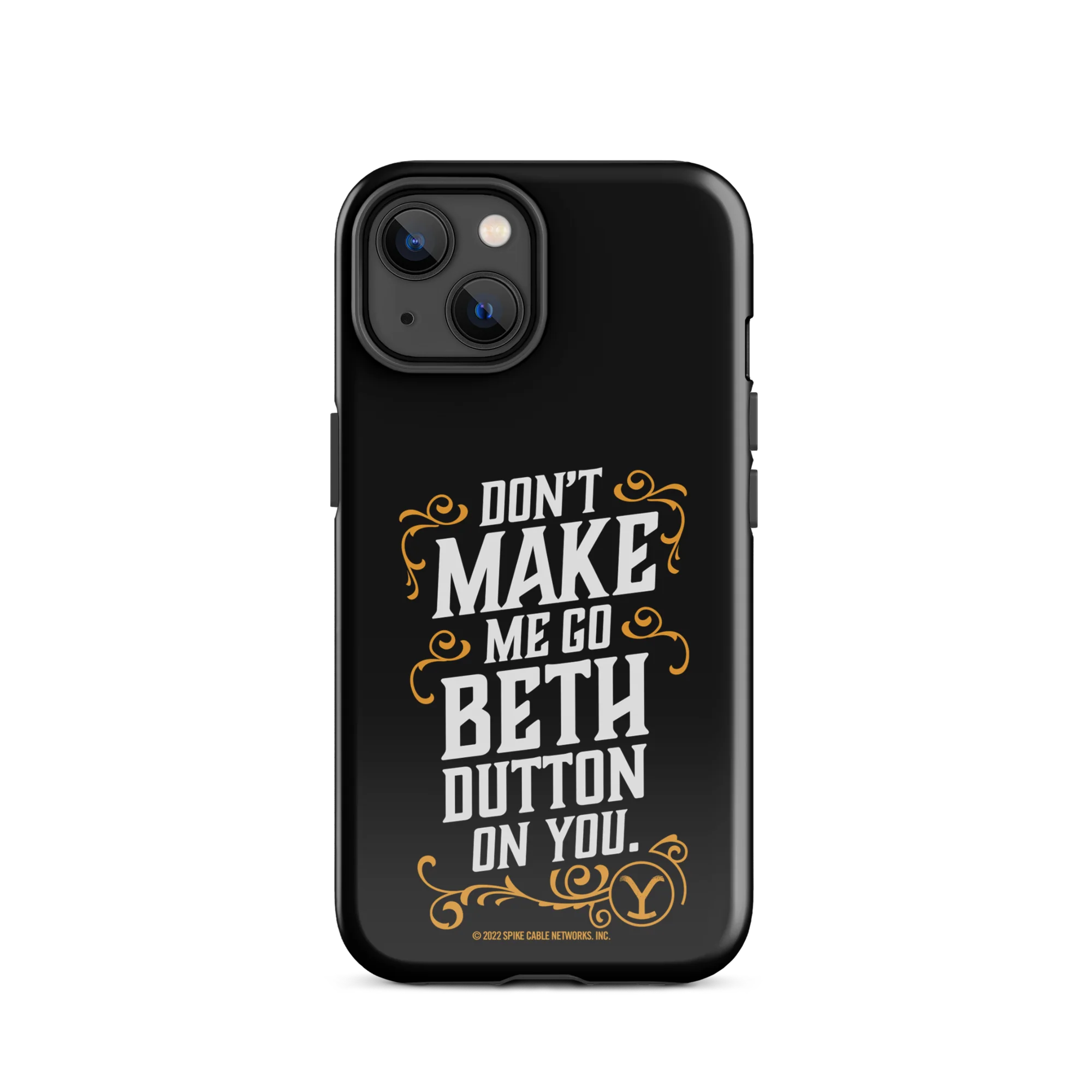 Yellowstone Don't Make Me Go Beth Dutton On You Tough Phone Case - iPhone - Image 26