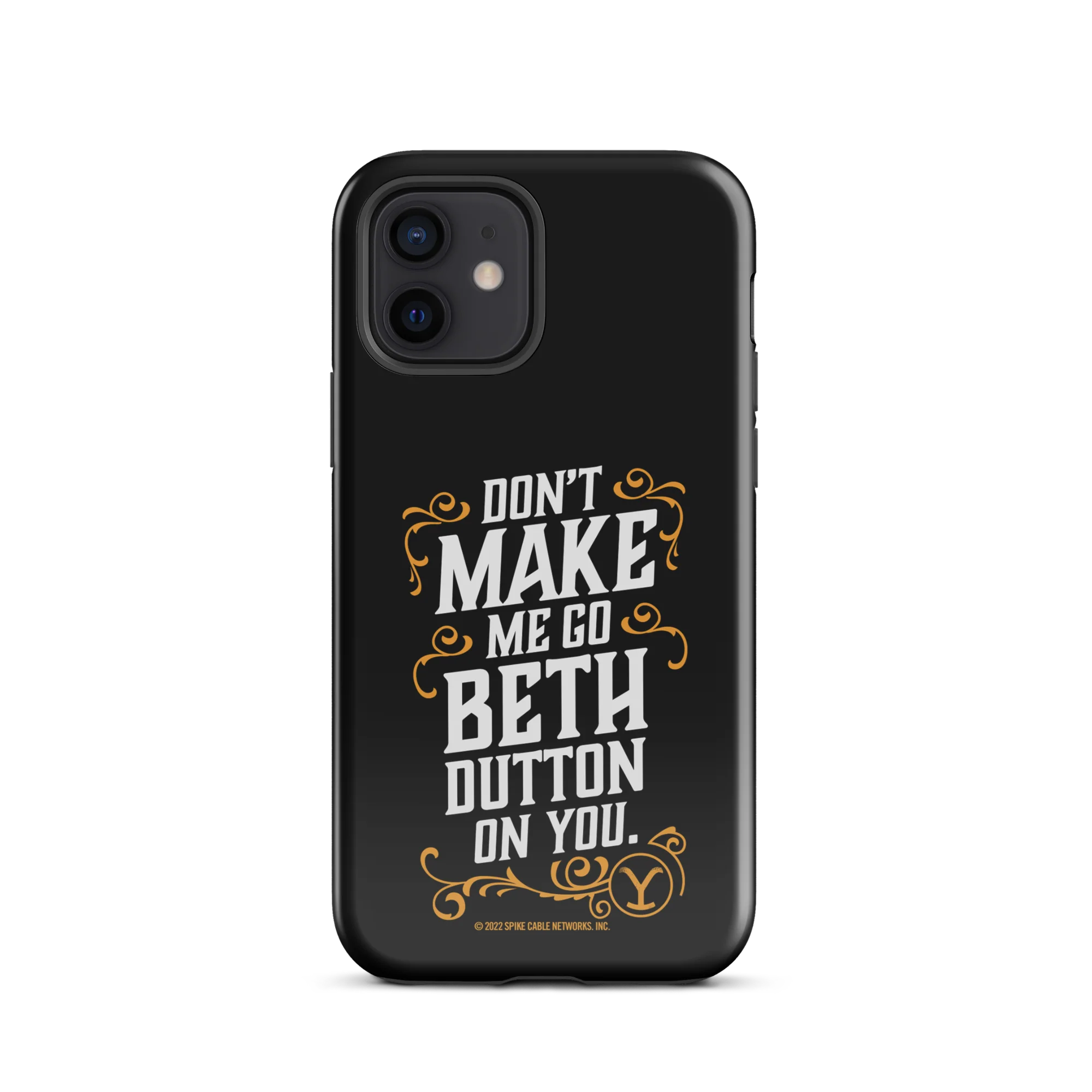 Yellowstone Don't Make Me Go Beth Dutton On You Tough Phone Case - iPhone - Image 50