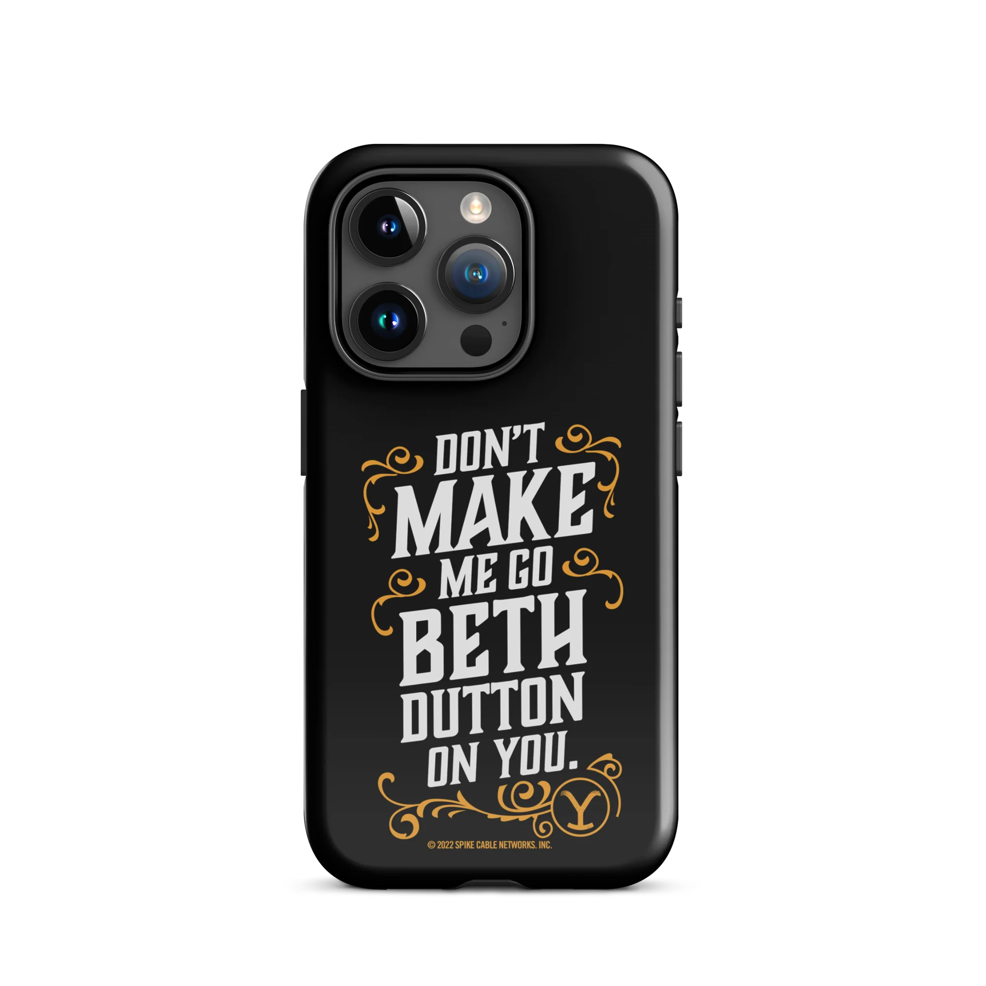 Yellowstone Don't Make Me Go Beth Dutton On You Tough Phone Case - iPhone - Image 8