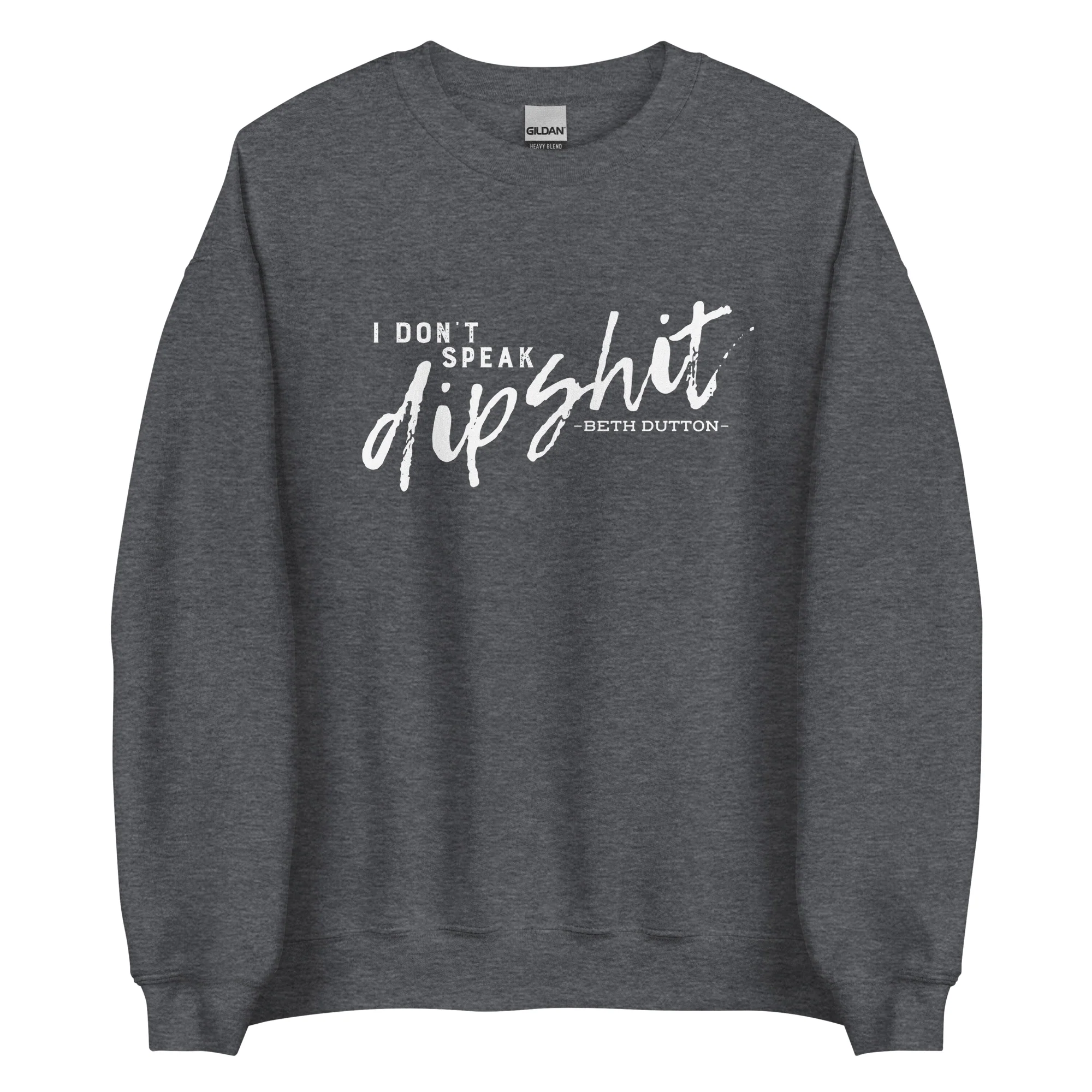 Yellowstone I Don't Speak Fleece Crewneck Sweatshirt - Image 6