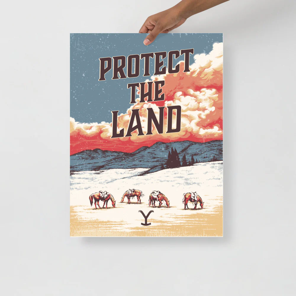 Yellowstone Protect the Land Premium Satin Poster - Image 3