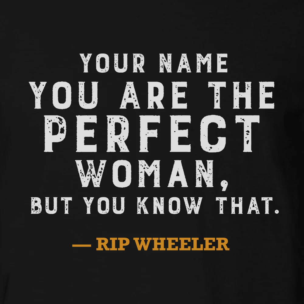 Yellowstone You Are the Perfect Woman Personalized Adult Short Sleeve T-Shirt - Image 2