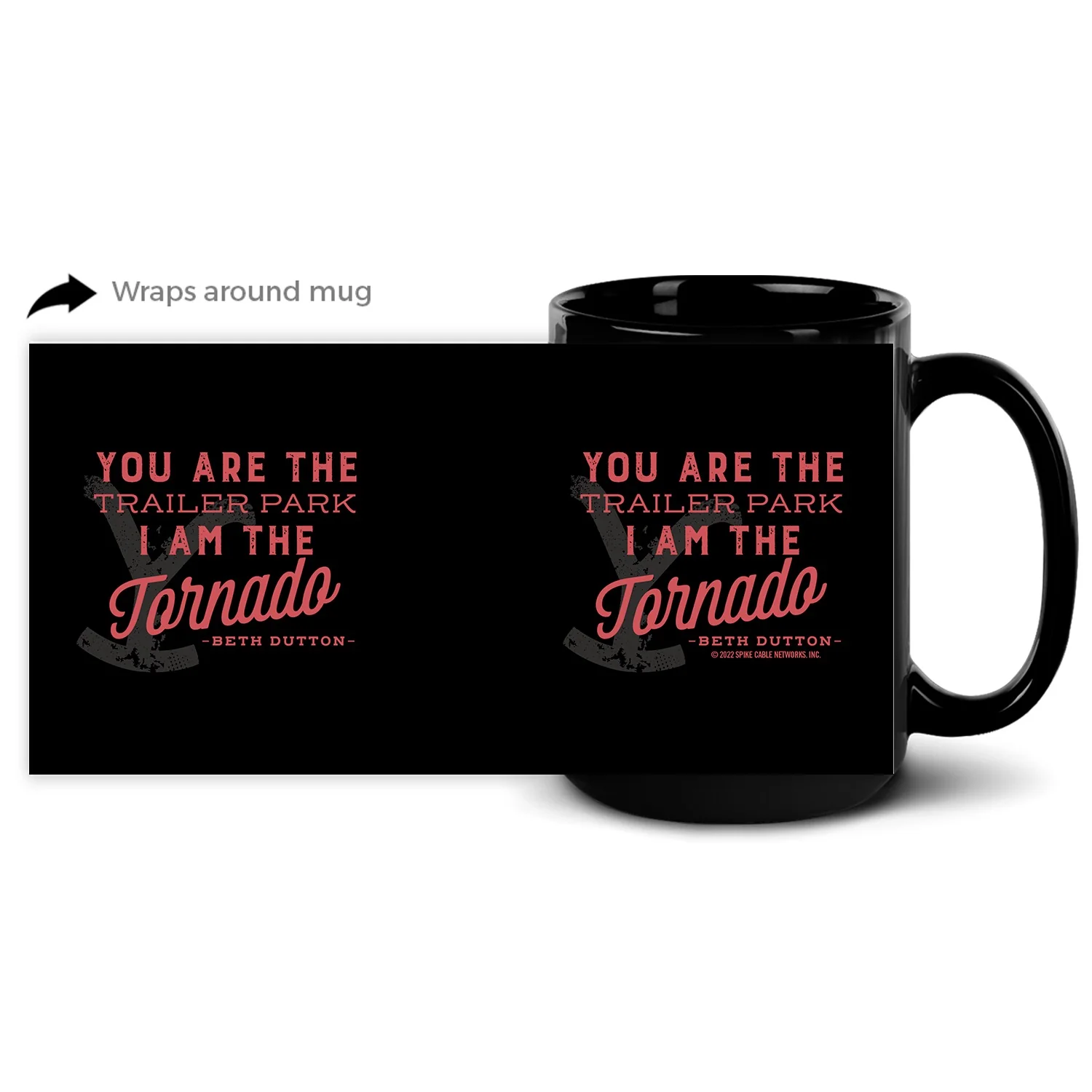 Yellowstone You Are The Trailer Park Black Mug - Image 6