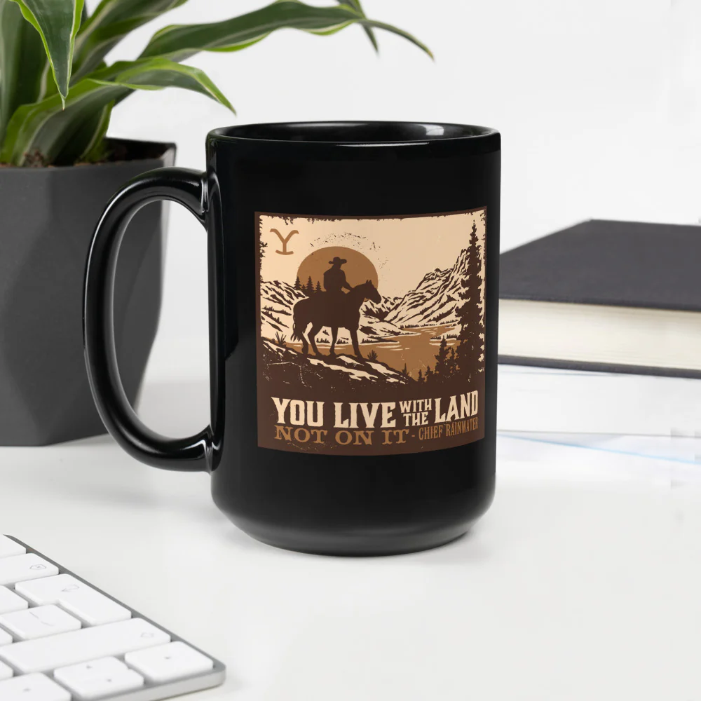 Yellowstone You Live With The Land Black Glossy Mug - Image 4